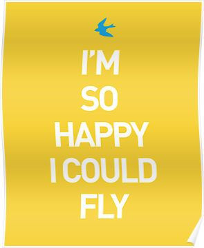 SO HAPPY I COULD FLY #quote