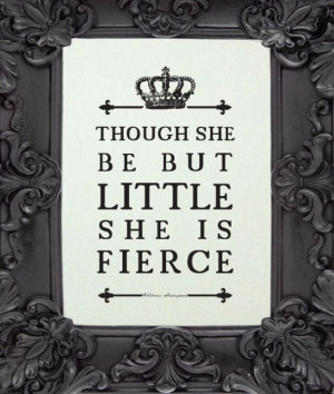 Shakespeare quote, something to use for a little girl's bedroom maybe ...