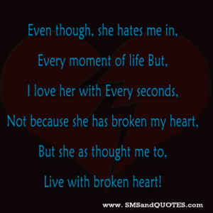 seconds not because she has broken my heart but she as thought me to ...