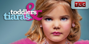 toddlers-and-tiaras.jpg