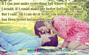If i could make life better for you image quotes and sayings