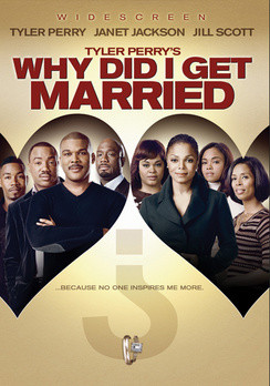 Tyler Perry's Why Did I Get Married Quotes and Sound Clips