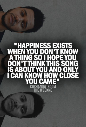 The Weeknd Quotes About Life The weeknd kushandwizdom the