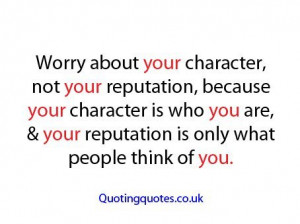 character, judgement, quotes, reputation, you