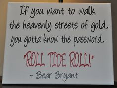Bear Bryant quote.....pillow by A Little Southern Sass
