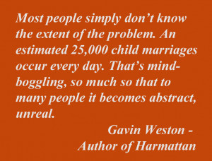 Gavin Weston quote regarding child marriage