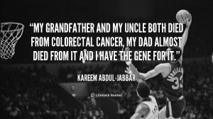 quote-Kareem-Abdul-Jabbar-my-grandfather-and-my-uncle-both-died-148036 ...