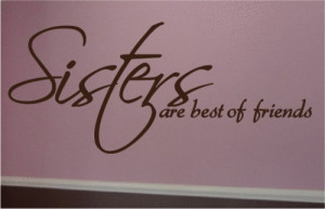 ... Quote Vinyl Sisters Friends Nursery Girls Art Wall Quote Decal(China
