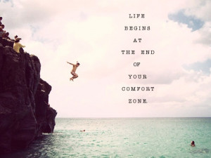 To set aside the fear of the unknown and it's ok to take the plunge ...