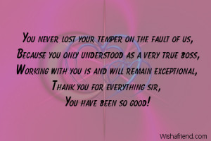 You never lost your temper on the fault of us,