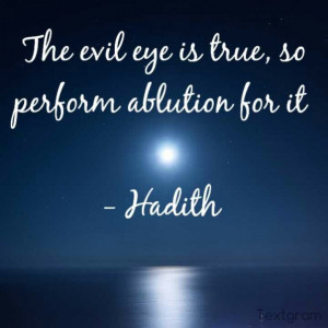 Hadith on evil eye Islam, Muslim, quotes