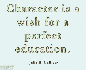 Character Is a Wish for a Perfect Education ~ Education Quote