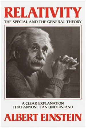 Relativity: The Special and the General Theory--A Clear Explanation ...