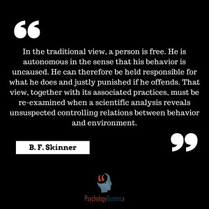 traditional-view-a-person-is-free.-Bf-skinner-Quotes-psychology-quotes ...