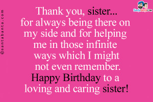 Thank You for Being There for Me Sister