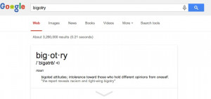 Why Some People Are Googling the Word ‘Bigotry’ and Not Liking the ...