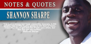 shannon sharpe quotes thinkexist com 2013 08 03 shannon sharpe quotes ...