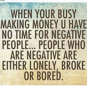 No time for Negative People!