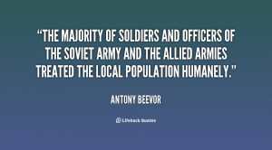 quote-Antony-Beevor-the-majority-of-soldiers-and-officers-of-63543.png