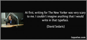 More David Sedaris Quotes