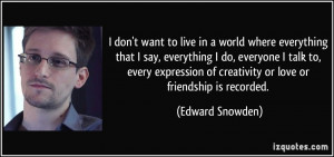 quote-i-don-t-want-to-live-in-a-world-where-everything-that-i-say ...
