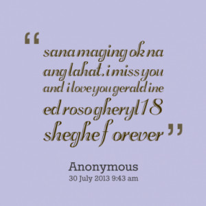 ... ok-na-ang-lahat-i-miss-you-and-i-love-you-geraldine_380x280_width.png