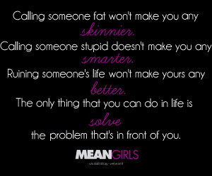 mean girls, quote, respect, truth