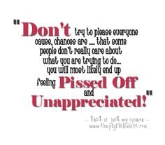 ... Quotes Stuff, Quotes Thrown, Feeling Unappreciated, Interesting Quotes