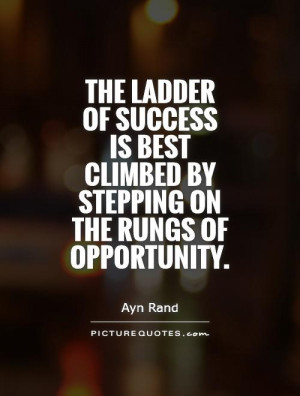 Climbing the Ladder Success Quotes and Pics