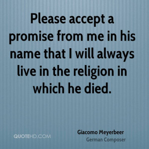Giacomo Meyerbeer Quotes
