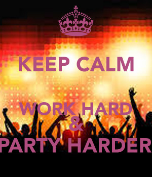 Work Hard Party Harder Cover