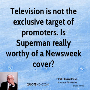 phil-donahue-phil-donahue-television-is-not-the-exclusive-target-of ...