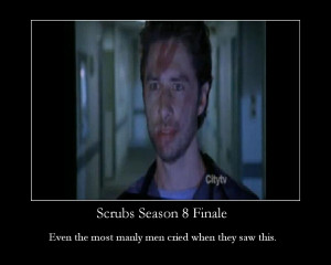 Scrubs Season 8 Finale. Don't even try to deny it.
