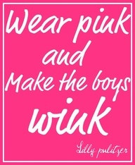 Wear PINK!!