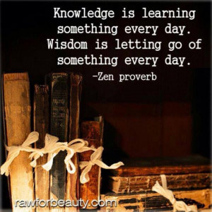 Knowledge, learning, wisdom...