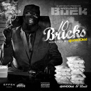 Young Buck – 10 Bricks [Mixtape]