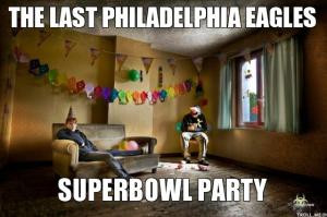 The last Philadelphia EaglesSuperbowl party