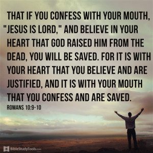 If You Confess with Your Mouth