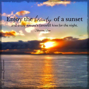 Sunset Quote via www.Facebook.com/TreasuredSentiments