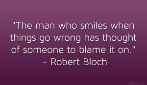 The man who smiles when things go wrong has thought of someone to ...