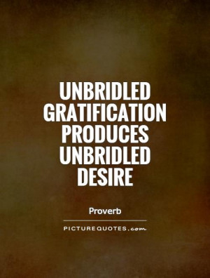 Gratification Quotes