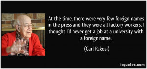 More Carl Rakosi Quotes