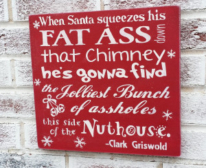 Clark Griswold Christmas Vacation quote sign, Old Fashioned Christmas ...