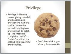 ... privilege: http://www.thesociologicalcinema.com/4/post/2013/07/white
