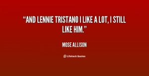 quote-Mose-Allison-and-lennie-tristano-i-like-a-lot-59412.png