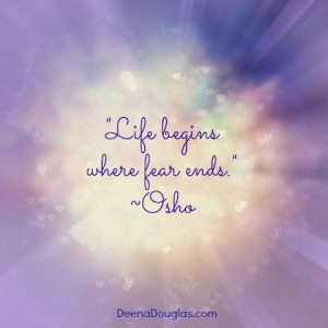 life begins where fear ends osho picture quote