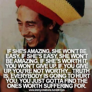 Wise words from Bob Marley