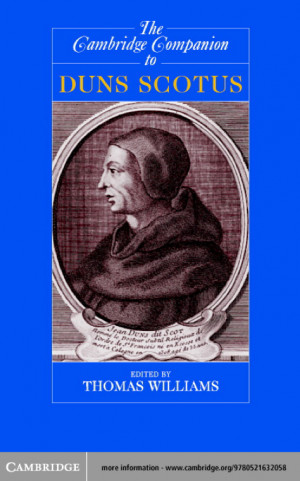 Duns Scotus, one of the greatest medieval philosophers and theologians ...