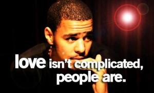 cole short quotes and sayings rapper about love
