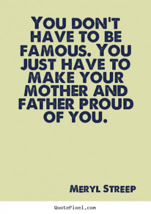 ... quotes father proud son quotes proud father quotes and sayings